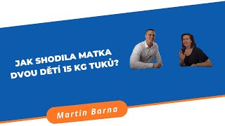 Podcast — jak shodila maminka dvou dětí