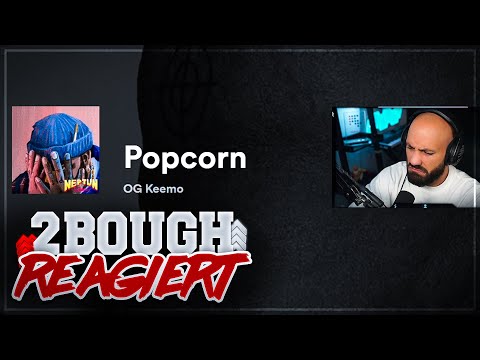OG Keemo & Funkvater - Popcorn / 2Bough REAGIERT
