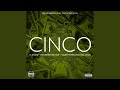 Cinco (feat. Quentin Brown & Big Duce)