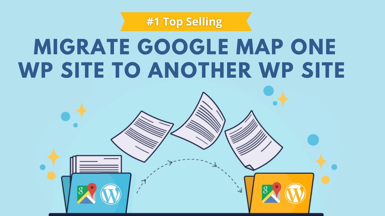 Migrate Google Map One Site to Another Site | Google Maps Migration | WP Maps Pro