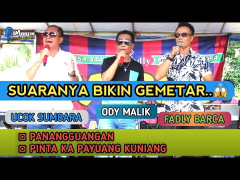 PANANGGUANGAN - PINTA KA PAYUANG KUNIANG - TRIO UFO -UCOK SUMBARA - ODY MALIK - FADLY BARCA - LIVE