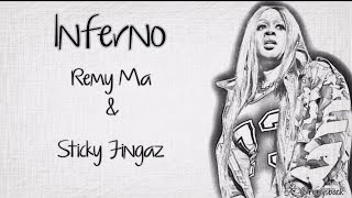 Inferno Lyrics ~ Remy Ma &amp; Sticky Fingaz, Empire