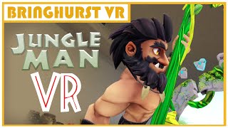 Jungle Man VR - AR in the Jungle