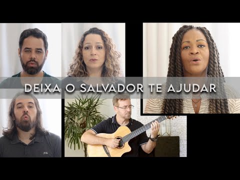 Deixa o Salvador te Ajudar - Quarteto Vida