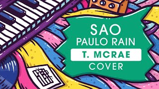 Sao Paulo Rain (Written by Tom McRae)