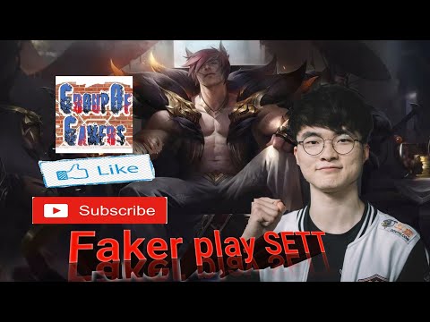 This is how FAKER play SETT