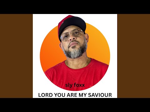 Lord You Are My Saviour