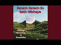 Janam Janam Jo Sath Nibhaye