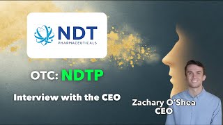NDT Pharmaceuticals (OTC: NDTP) CEO Zach O’Shea: Building an AI-Driven Biosafety Powerhouse