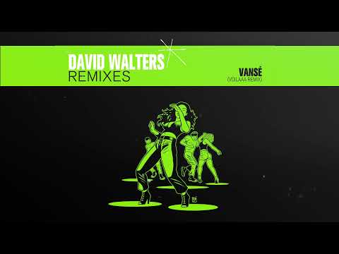 David Walters - Vansé (Voilaaa Remix) {Official Audio}