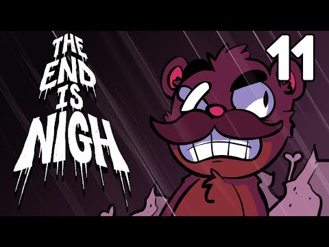 Baer Plays The End Is Nigh (Ep. 11) - Gloom