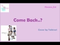 Hey! Say! JUMP - Come back..? (cover by ...
