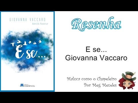 RESENHA | E se... - Giovanna Vaccaro