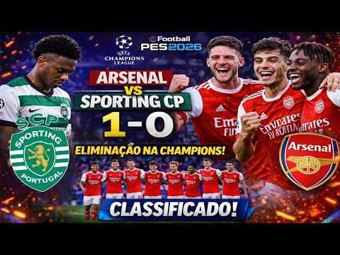 🔴[PES 2021] Arsenal vs Sporting | GOL NO FINAL NA IDA GARANTE OS GUNNERS NA SEMI DA UCL 2026