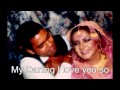 My Darling I love you so -- William Andy 