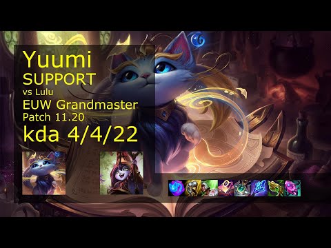 Yuumi Support & Ezreal vs Lulu & Aphelios - EUW Grandmaster 4/4/22 Patch 11.20 Gameplay