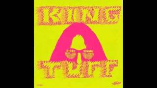 King Tuff - Dancing On You