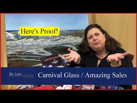 I've Got Proof & Amazing Sales! Carnival Glass Colors, McCoy Pottery, Blenko Glass | Ask Dr. Lori