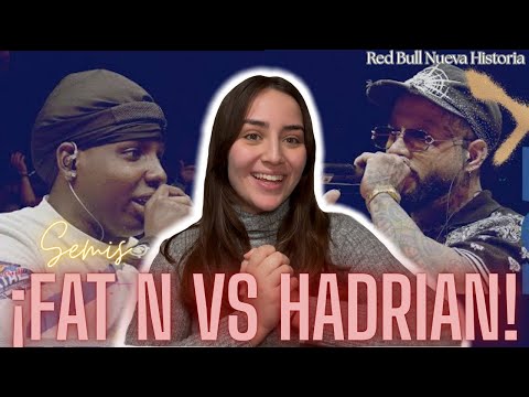 Reacting to 'FAT N vs HADRIAN - Semifinal | Red Bull Batalla Nueva Historia 2025' !!!