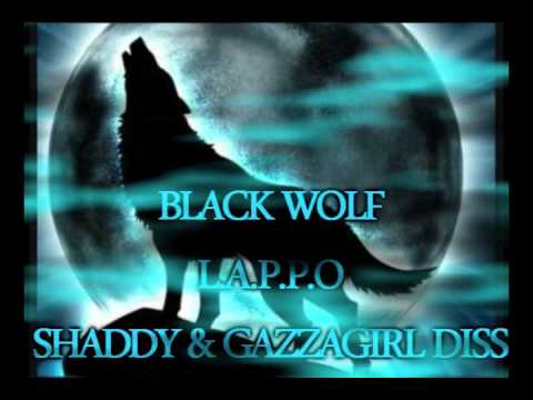 black wolf - (L.A.P.P.O) Shady& gaza girl diss ( pitbull riddim )