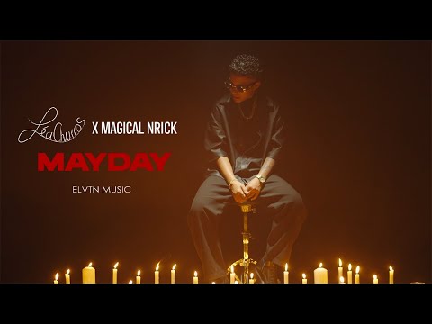 Léa Churros X Magical Nrick - Mayday (Clip Officiel)