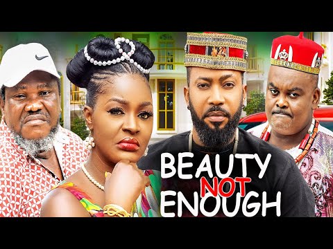 BEAUTY NOT ENOUGH COMPLETE SEASON - (2022 NEW MOVIE) FREDRICK LEONARD 2022 Latest Nollywood Movie