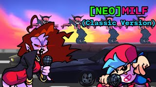 Download lagu [NEO] Milf - Classic Version | FNF Neo Week - 4 | Download at 400 subs mp3
