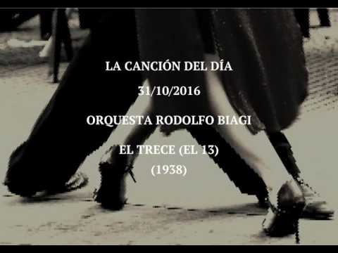 Orquesta Rodolfo Biagi "El Trece (El 13)" (1938)