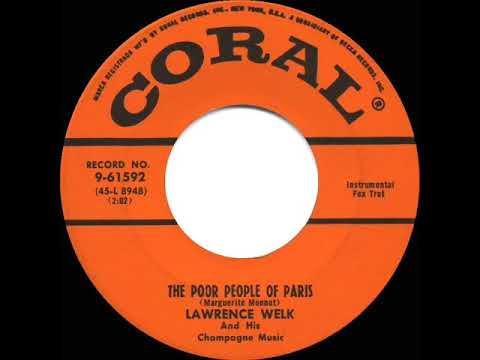 1956 HITS ARCHIVE: The Poor People Of Paris - Lawrence Welk