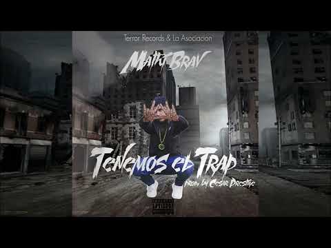 Mathi Brav - Tenemos El Trap (Prod. By Cesar Prestige) | Trap Chileno 2020