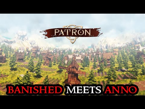PATRON - New City Builder RELEASE || Banished Meets Anno || Fresh Start || Strategy Part 01