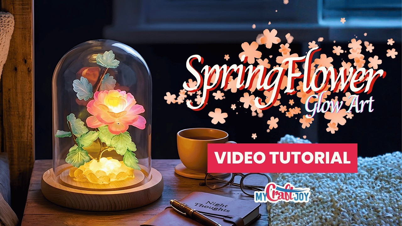 Spring Flower Glow Art - MyCraftJoy Video Tutorial