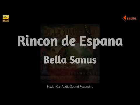 Rincon de Espana - Bella Sonus