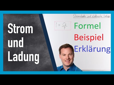 Stromstärke und elektrische Ladung