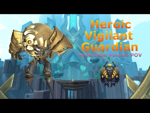 Heroic Vigilant Guardian World of Warcraft Shadowlands 9.2 Raid Sepulcher of the First Ones