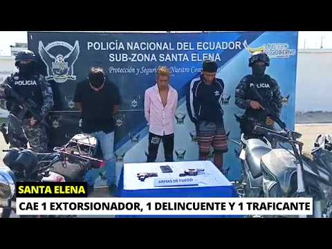 Detienen a 3 antisociales que atemorizaban en la provincia de Santa Elena