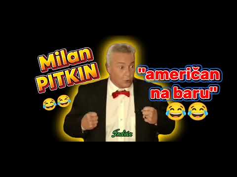 Milan PITKIN : Američan na baru ???????????? sranda musí bejt