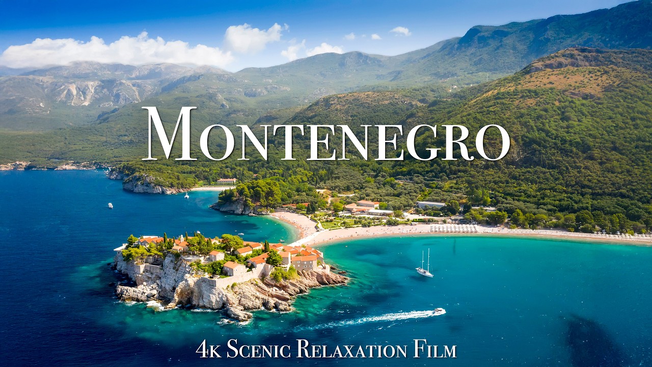 Montenegro 4K - Scenic Relaxation Film With Calming Music
