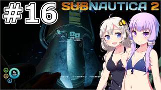 【サブノーティカ2（アーリーアクセス）】#16 アクスムの技術を使います【VOICEROID実況】