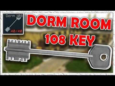 Unlocking Dorm Room 108: Is It Worth the Key? | Escape From Tarkov Guide
