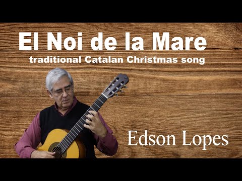 El Noi de la Mare (Traditional Catalan Song)
