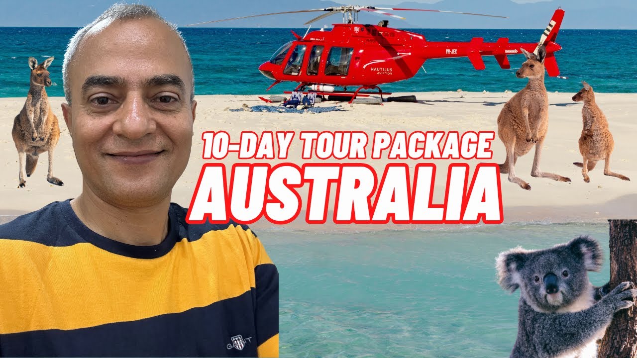 Australia Tour Package from India | 10-Day Itinerary with Visa Info, Flights & Must-See Attractions