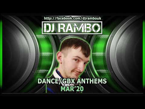 Dance/GBX Anthems March'20