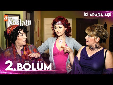 İki Arada Aşk 2. Bölüm