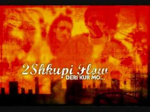 2 Shkupi Flow - Deri kur Mo