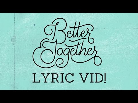 Better Together - Andrea Hamilton - LYRIC VIDEO