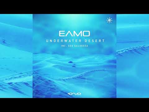 Eamo - Underwater Desert [Full EP]