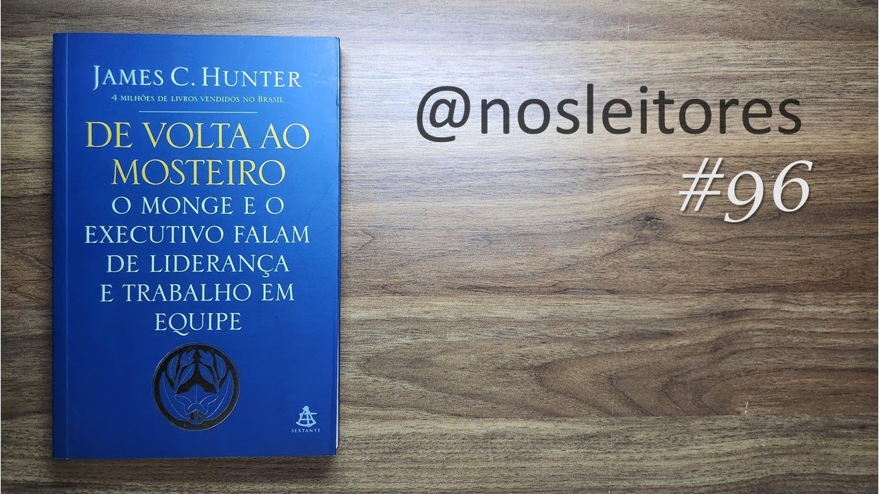 James C Hunter - De Volta ao Mosteiro