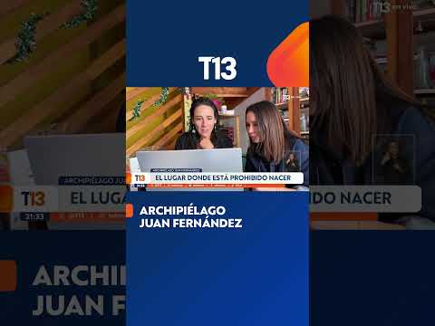 Archipiélago Juan Fernández: el lugar donde está prohibido nacer