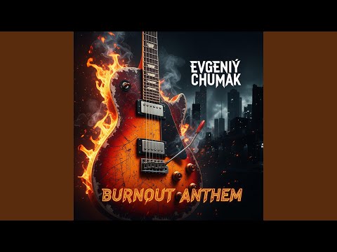 Burnout Anthem